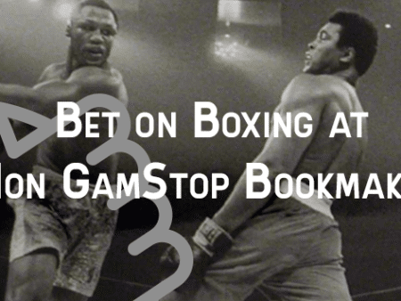 How to Bet on Boxing at Non GamStop Bookmakers?