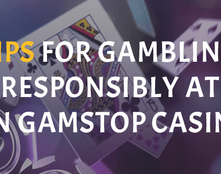 Tips for Gambling Responsibly at Non GamStop Casinos