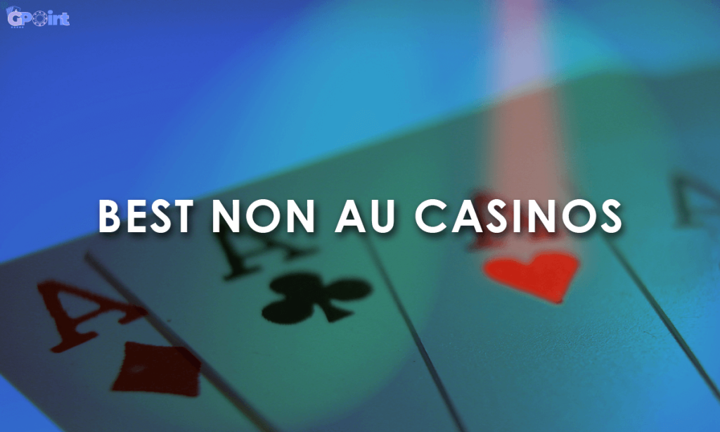 Best Non AU Casinos
