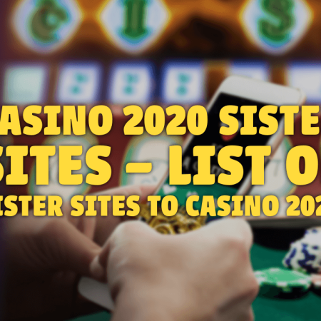 Casino 2020 Sister Sites – List of Sister Sites to Casino 2020